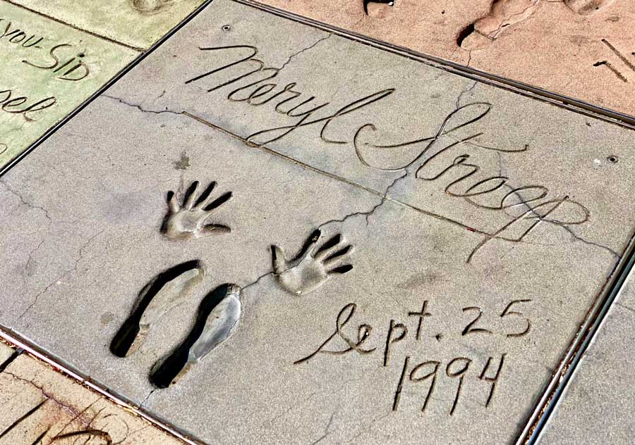 The handprint and footprint of Meryl Streep in Forecourt of the Stars