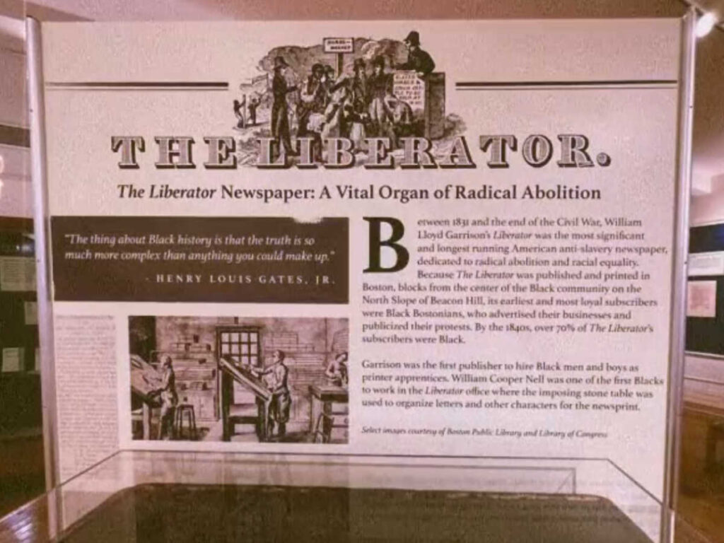 An exhibit of the Liberator Newspaper at the Museum of African American History