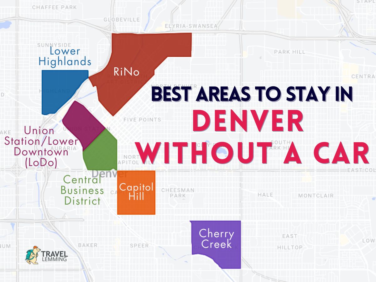 A graphic map that shows the best areas to stay in Denver Without a Car