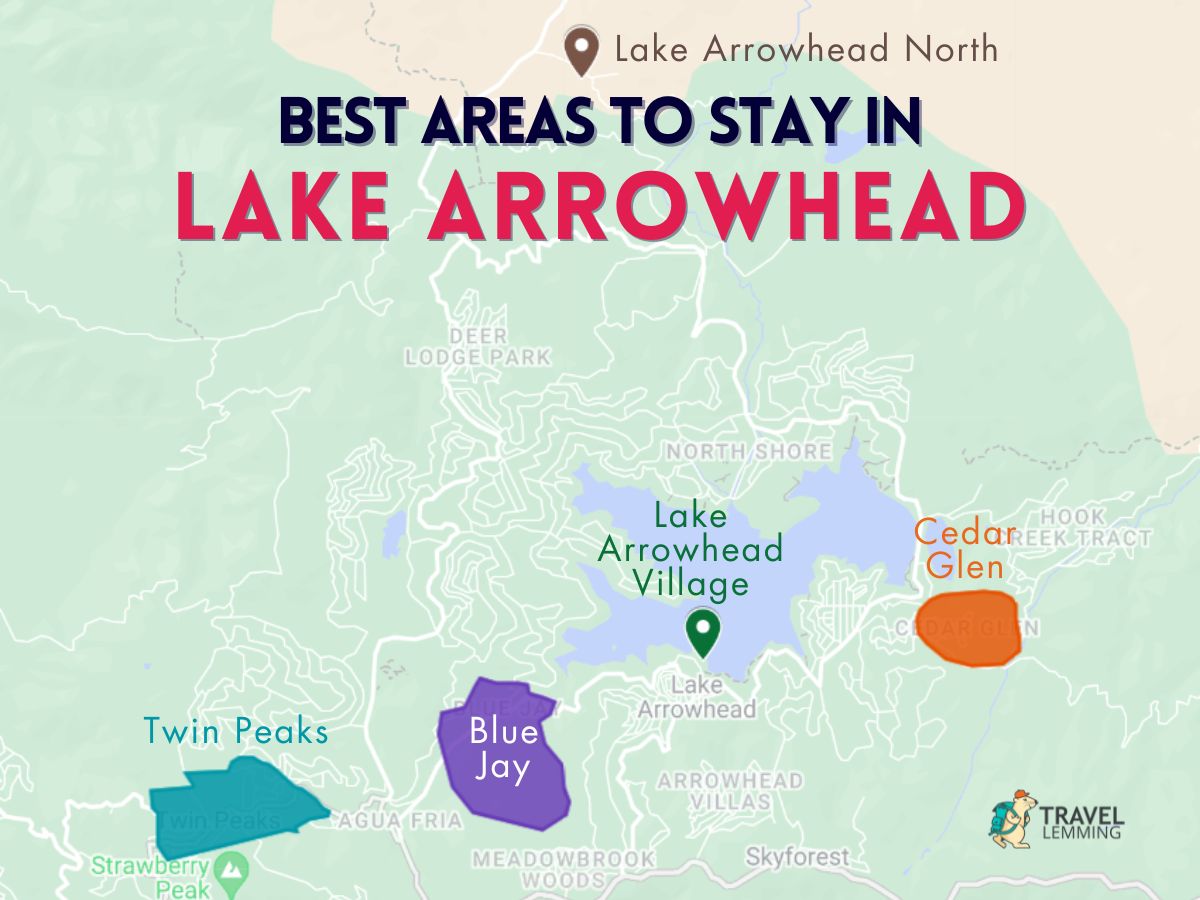 A graphic map that shows the best areas to stay in Lake Arrowhead