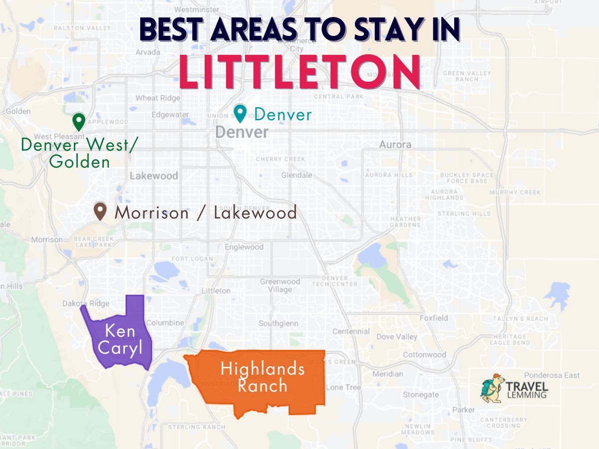 A graphic map that shows the best areas to stay in Littleton