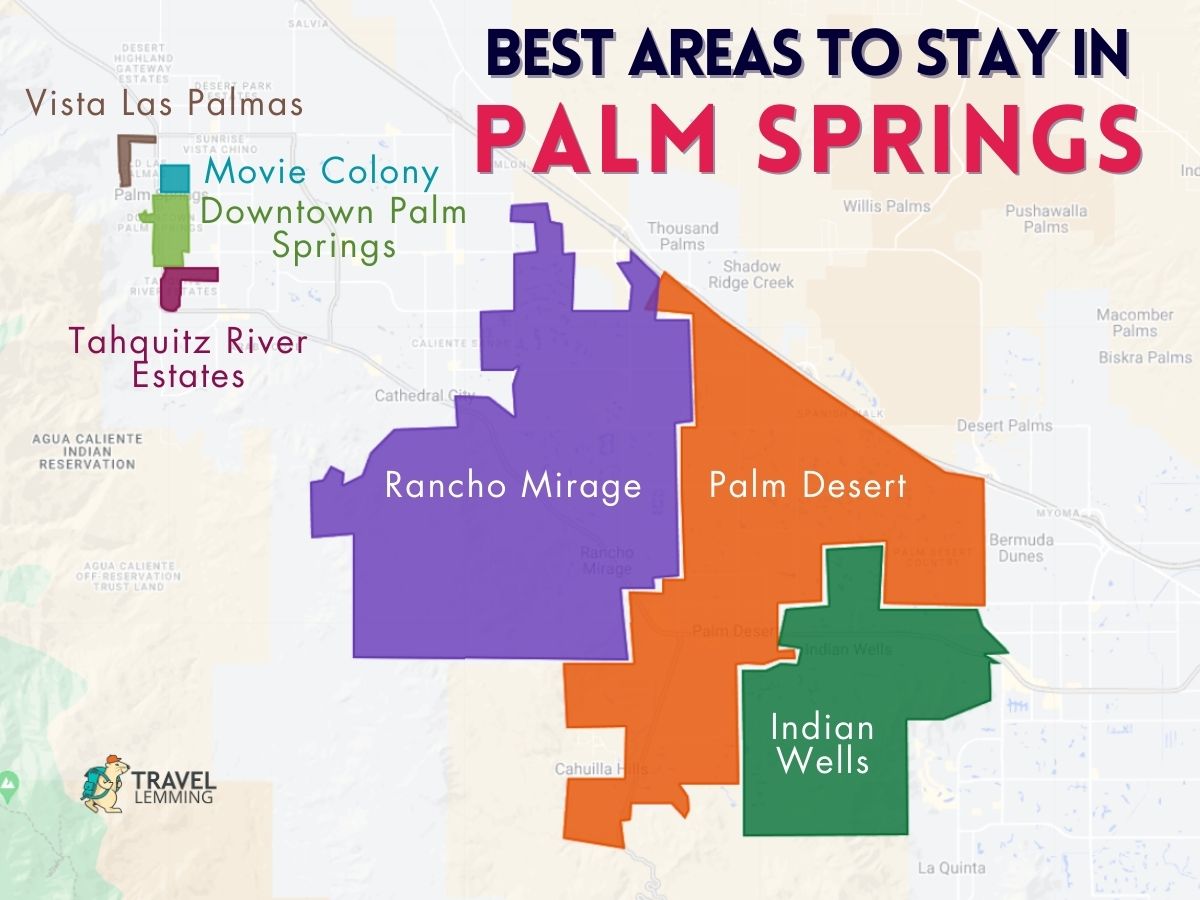 A graphic map that shows the best areas to stay in Palm Springs