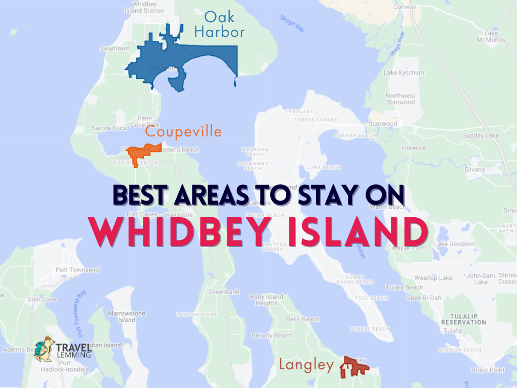A graphic map that shows the best areas to stay on Whidbey Island